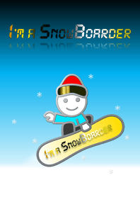 I'm a Snowboarder(スノーボーダー)