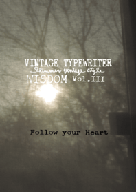 VINTAGE TYPEWRITER WISDOM Vol.III