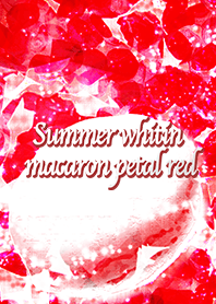 Summer whitin macaron petal red