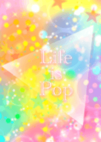 Life is pop