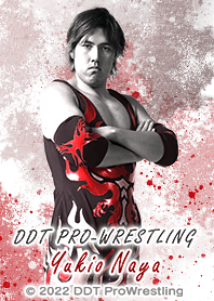 DDT ProWrestling-YUKIO NAYA-