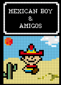 メキシカンボーイとアミーゴたち