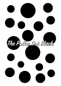 The polka dot White & Black No.2