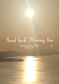 Good luck Morning Sun#