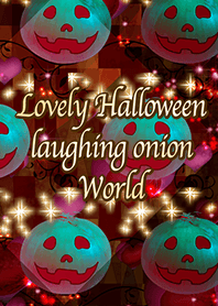 Lovely Halloween laughing onion World