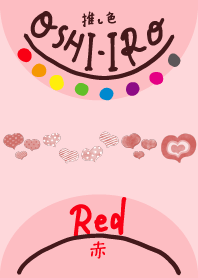 I found my OSHI-IRO , Red-99.