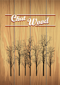 chat wood