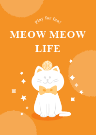 MEOW MEOW CAT LIFE