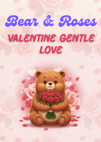 Bear with Roses - Valentine Gentle Love