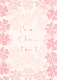 Pencil Clover Pink 5