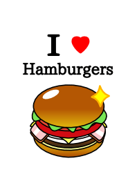 I love hamburgers