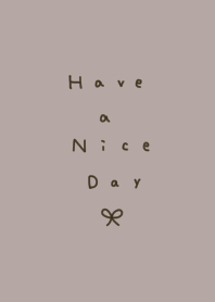 Greige brown. Have a nice day.