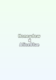 Honeydew×AliceBlue.TKC