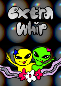 extra whip go to space