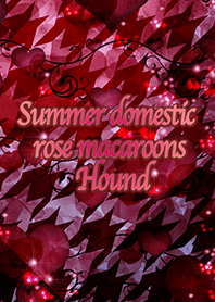 Summer domestic rose macaroons Hound