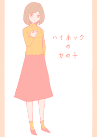 The girl wearing a high necked sweater