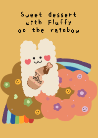 Sweet dessert with Fluffy on the rainbow