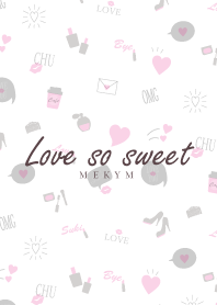 Love so sweet 29 -MEKYM-