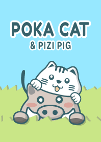 Poka Cat and Pizi Pig