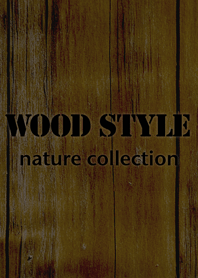 WOOD STYLE nature collection