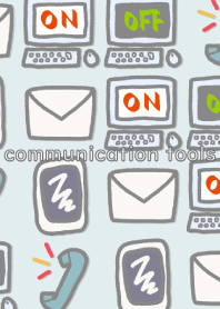 communication tools.