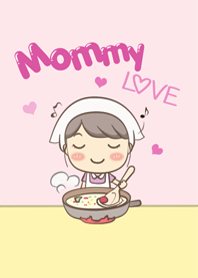 Mommy Love