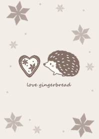 ハリネズミとジンジャーブレッド*ブラウン