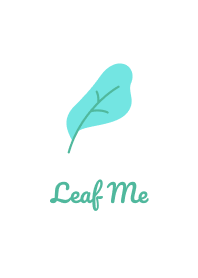 Leaf Me