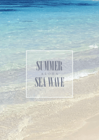 SUMMER BLUE SEA WAVE 2 -ALOHA-