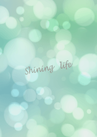 Let your life sparkle and glimmer.9