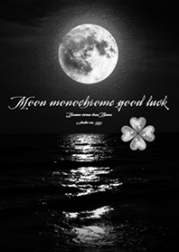 Moon monochrome good luck