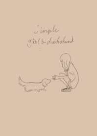 Simple Girl & Duchshund