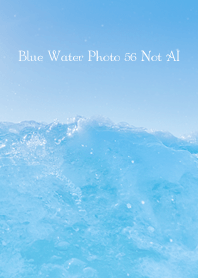 Blue Water Photo 56 Not AI