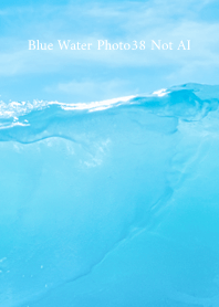 Blue Water Photo38 Not AI