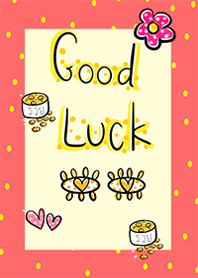 Good Luck Good Luck.