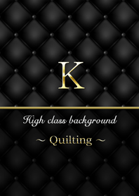 Quilting 『K』
