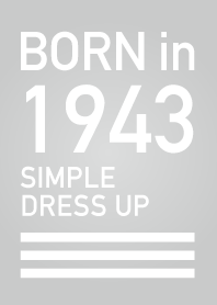 Born in 1943/Simple dress-up