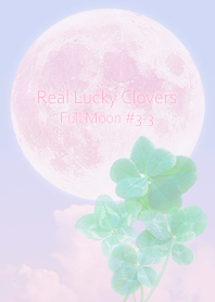 Real Lucky Clovers Full Moon#3-3