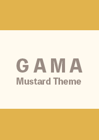 GAMA's Mustard 芥末