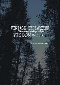 VINTAGE TYPEWRITER WISDOM Vol. X