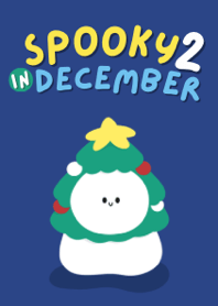 Spooky in December 2