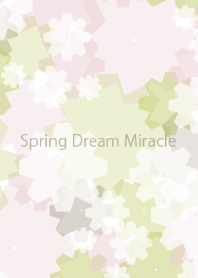 Spring Dream Miracle