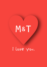 INITIAL -M&T- I Love you