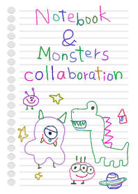 ノートとモンスターのコラボレーション