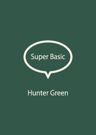 Super Basic Hunter Green