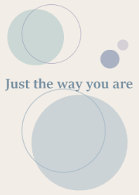 just the way you are #bluebeige