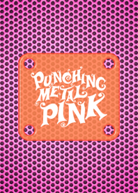 PUNCHING METAL PINK