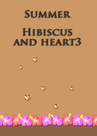 Summer<Hibiscus and heart3>