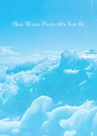 Blue Water Photo 694 Not AI