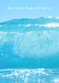 Blue Water Photo #90 Not AI